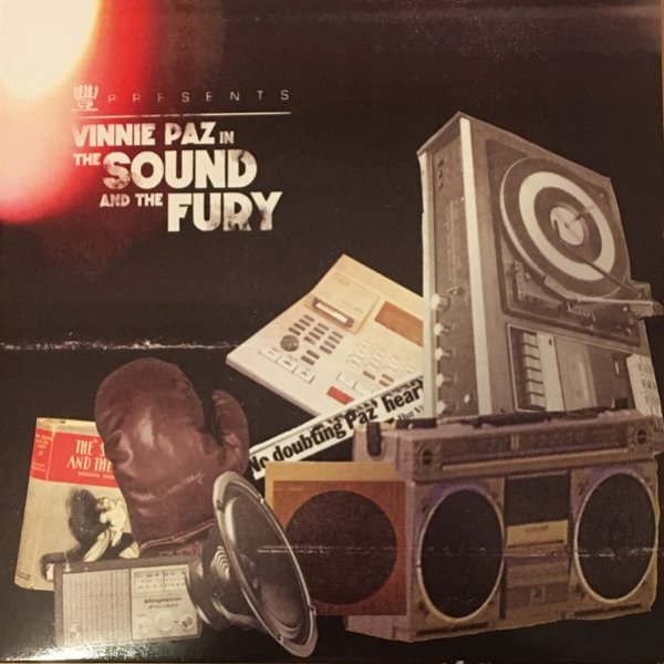 Album Vinnie Paz - The Sound And The Fury