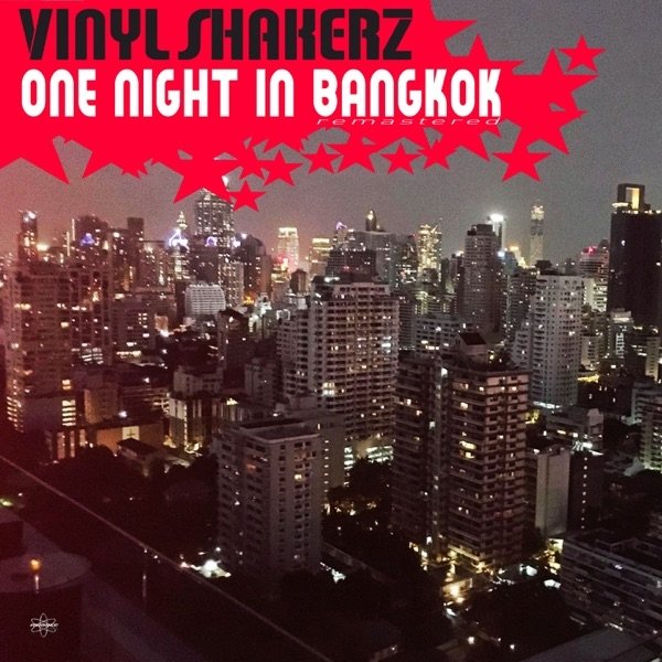 Album Vinylshakerz - One Night in Bangkok