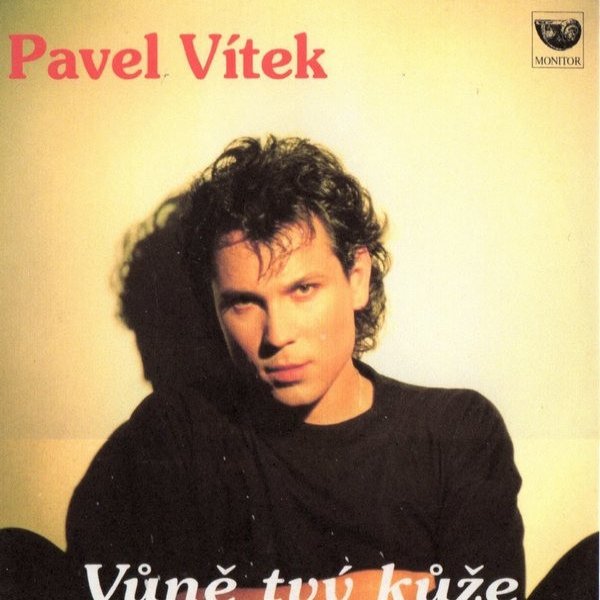 Album Pavel Vítek - Vůně tvý kůže
