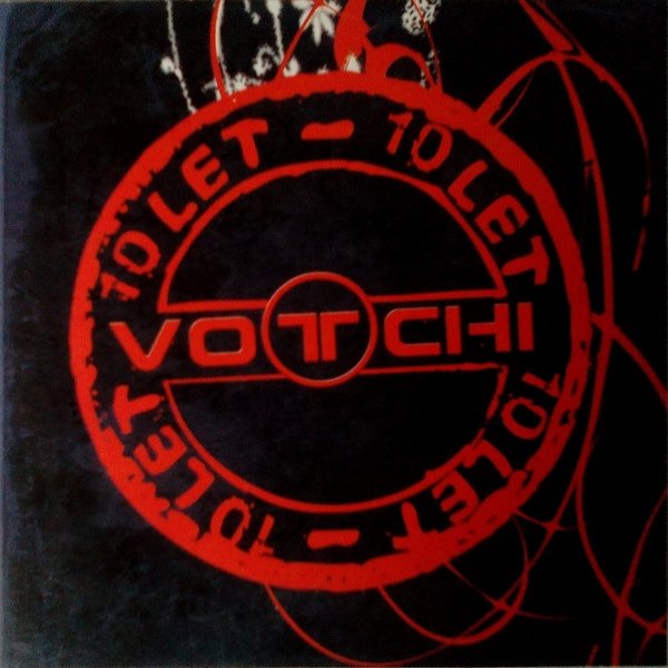 Album Votchi - 10 Let