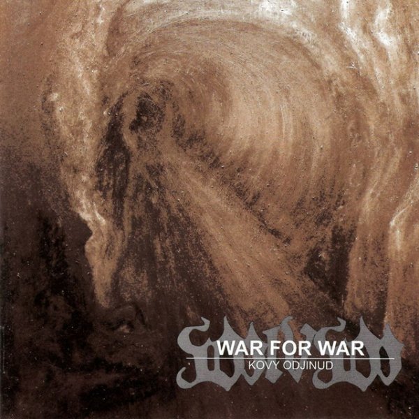 Album War for War - Kovy Odjinud