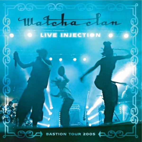 Album Live Injection - Watcha Clan