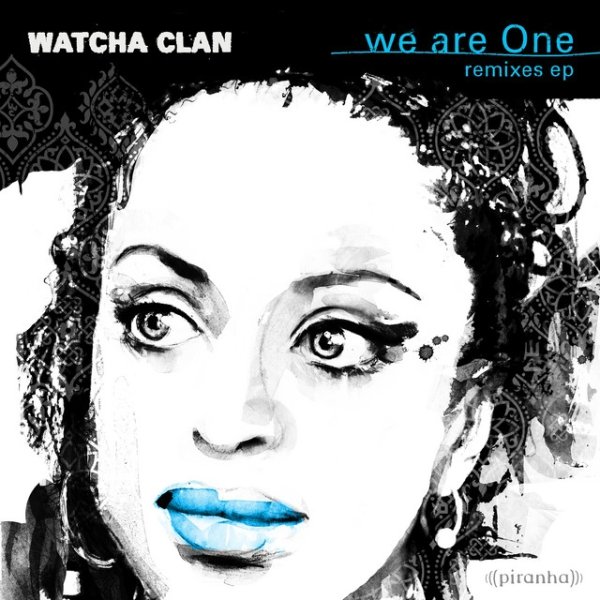 Album Watcha Clan - We Are One