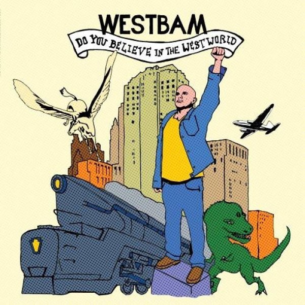 Album WestBam - Do You Believe In The Westworld