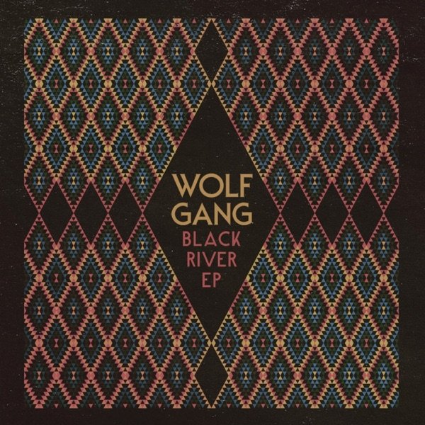 Album Wolf Gang - Black River