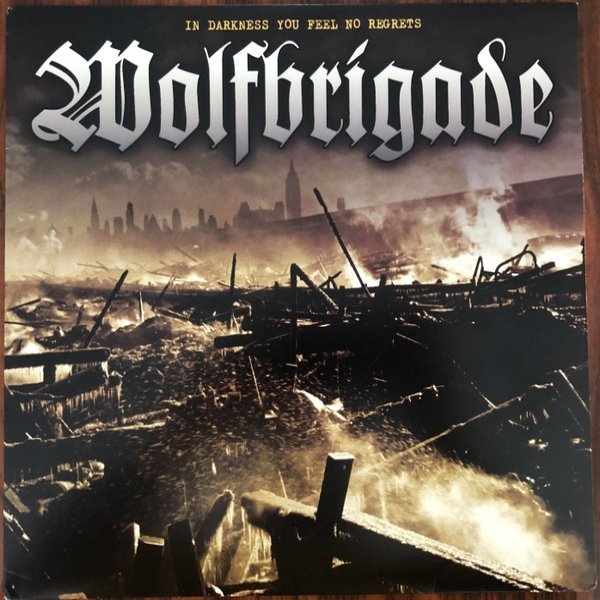 Album Wolfbrigade - In Darkness You Feel No Regrets