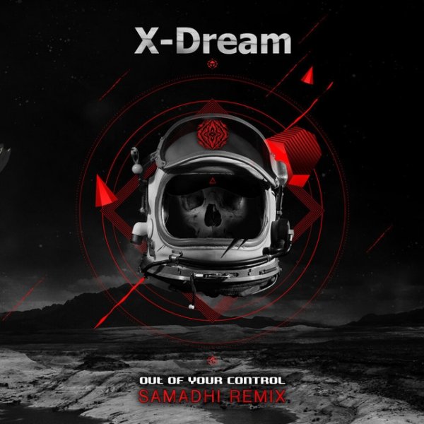 Album Out Of Your Control - X-Dream