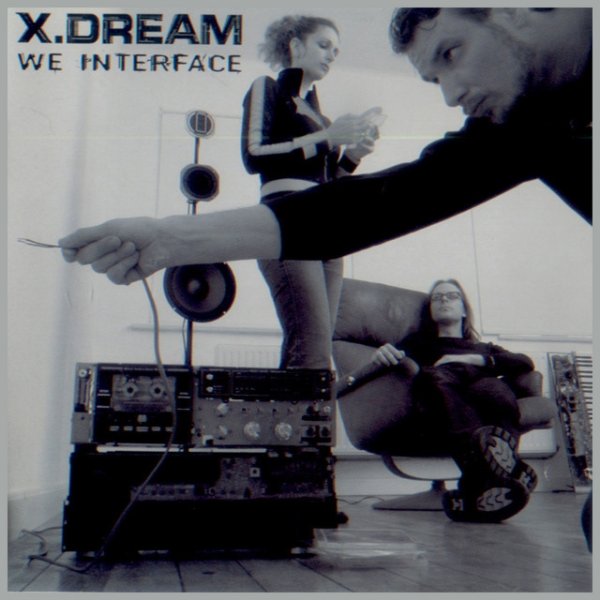 Album We Interface - X-Dream