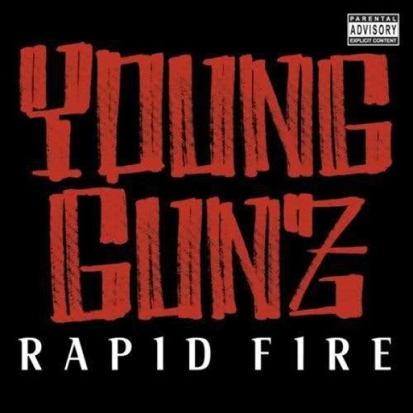 Album Young Gunz - Rapid Fire