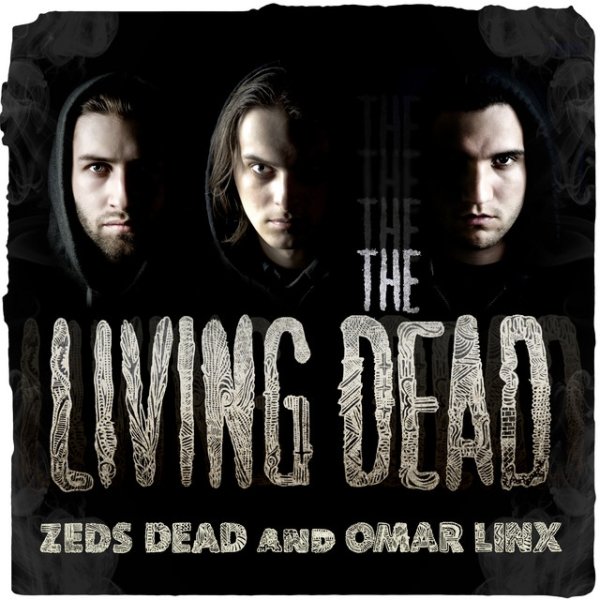 Zeds Dead The Living Dead, 2012