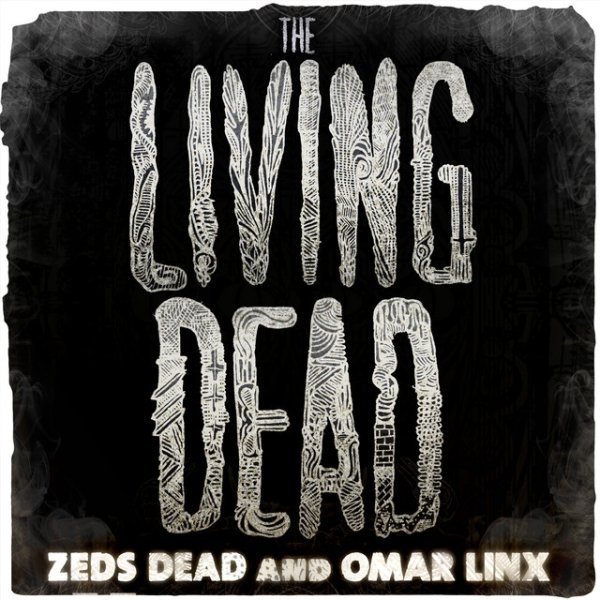 Album Zeds Dead - The Living Dead