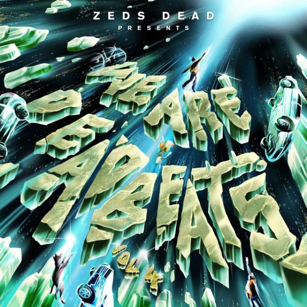 Zeds Dead We Are Deadbeats (Vol. 4), 2020