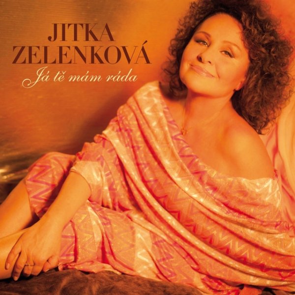 Album Jitka Zelenková - Já tě mám ráda