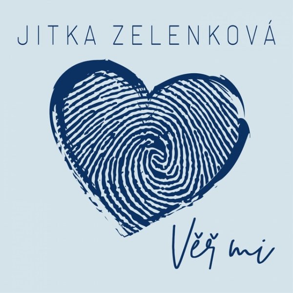 Album Jitka Zelenková - Věř mi