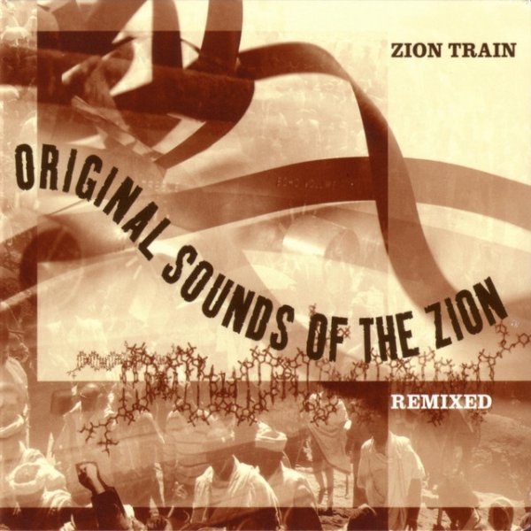 Original Sounds Of The Zion Remixed - album