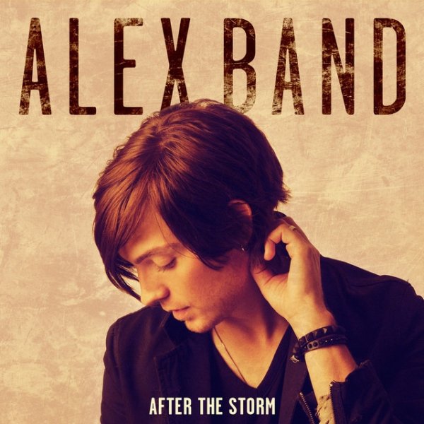 Alex Band After the Storm, 2012