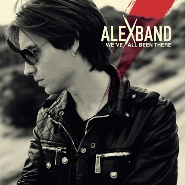 Alex Band We've All Been There, 2010