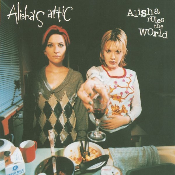 Album Alisha Rules The World - Alisha's Attic