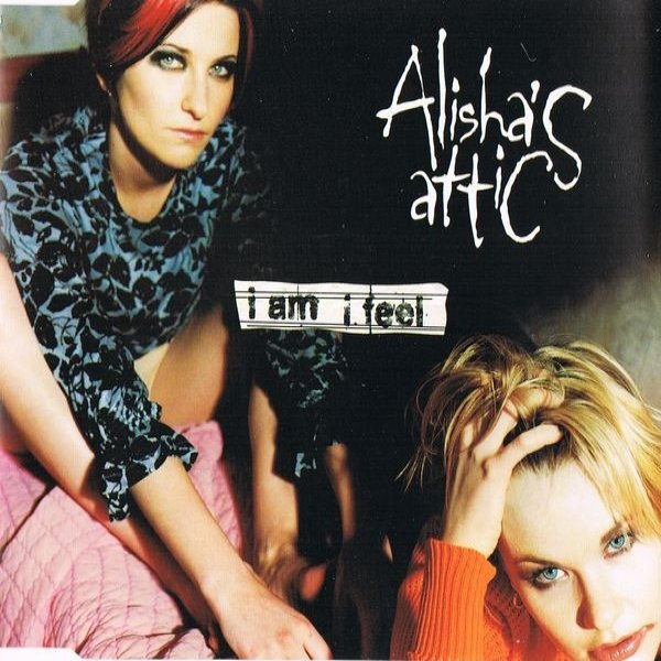 Album I Am, I Feel - Alisha's Attic