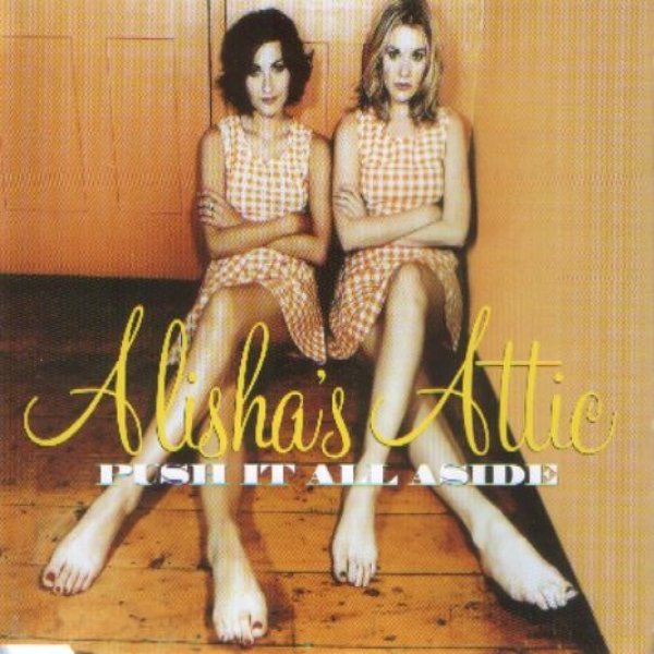 Album Push It All Aside - Alisha's Attic