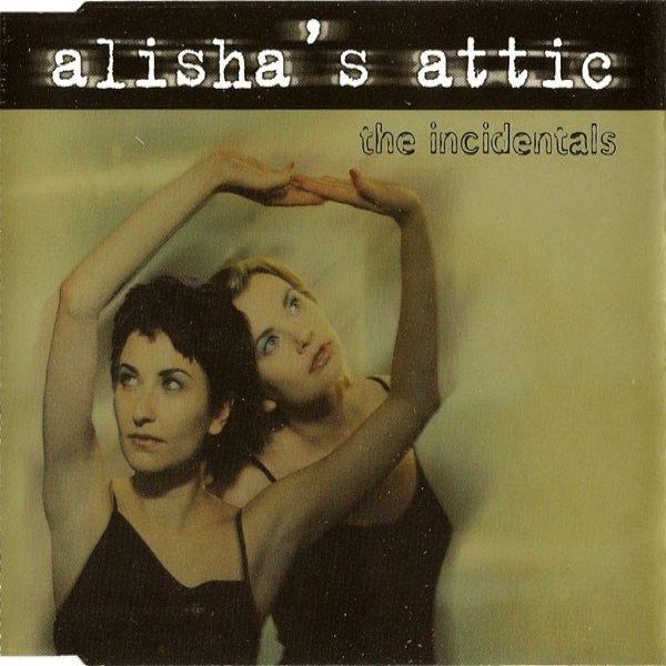 Album The Incidentals - Alisha's Attic
