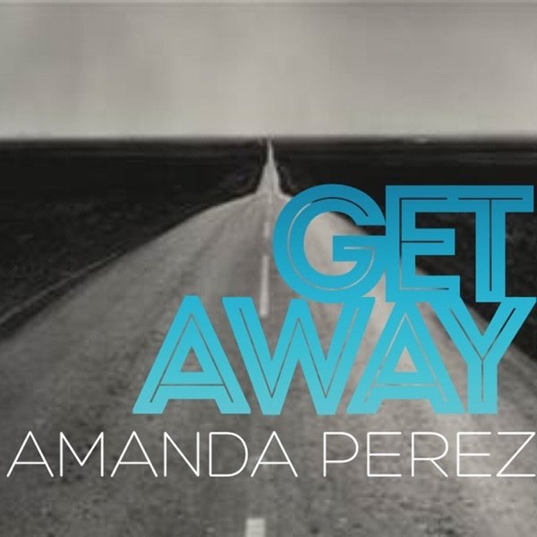 Album Amanda Perez - Get Away