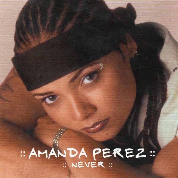 Album Amanda Perez - Never