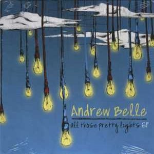 Album Andrew Belle - All Those Pretty Lights