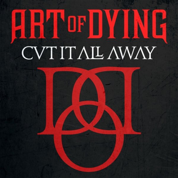 Album Art of Dying - Cut It All Away