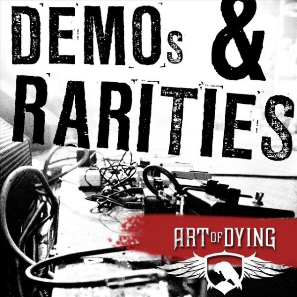 Album Art of Dying - Demos & Rarities (2003-2007)