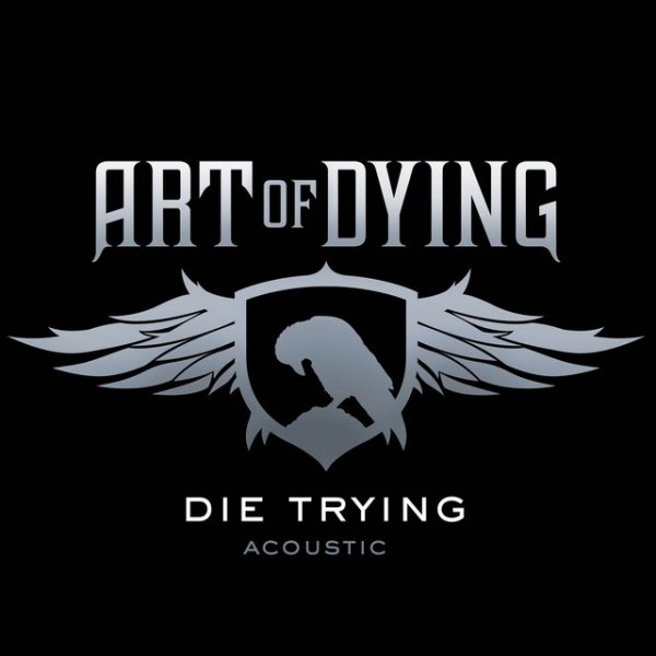 Album Art of Dying - Die Trying