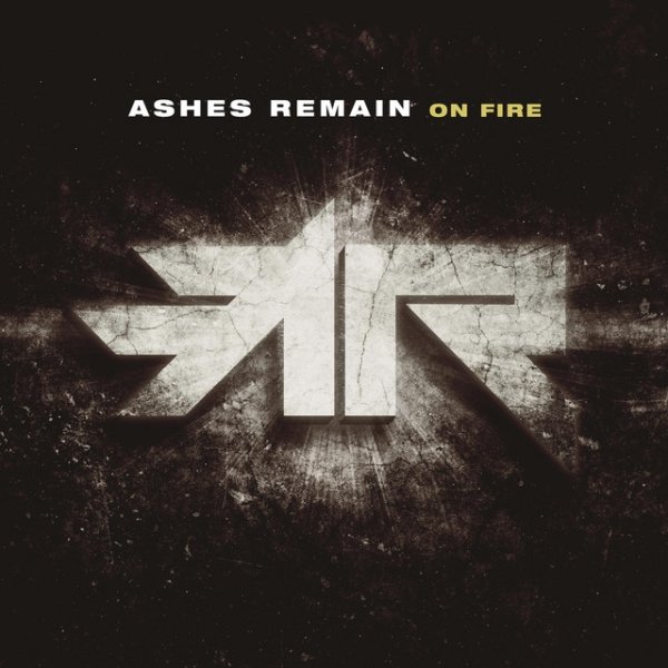 Album Ashes Remain - On Fire