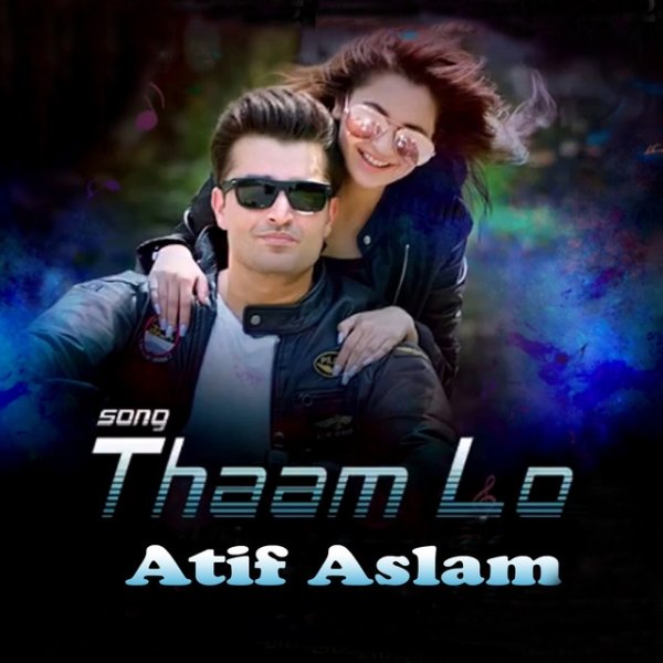 Album Atif Aslam - Thaam Lo