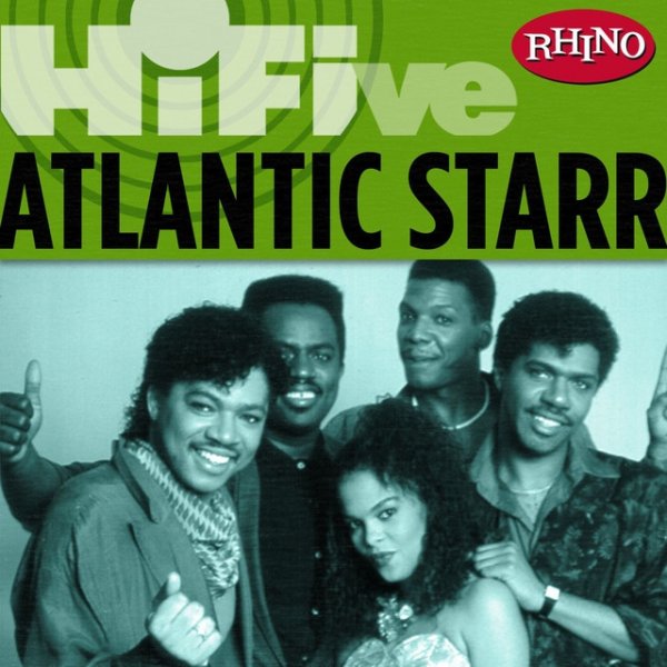 Album Atlantic Starr - Rhino Hi-Five: Atlantic Starr