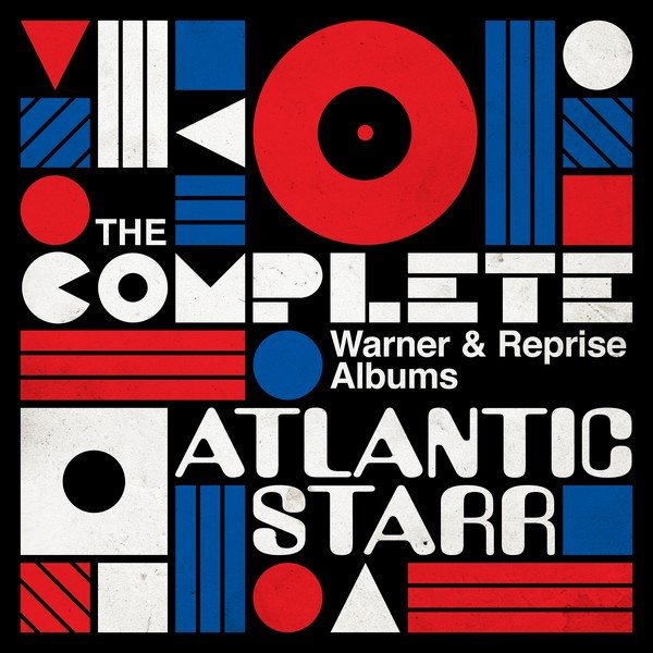 Album Atlantic Starr - The Complete Warner & Reprise Albums