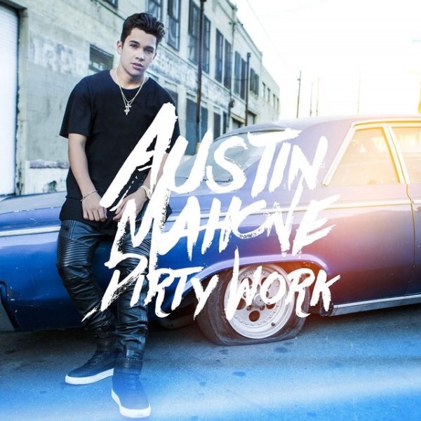Album Austin Mahone - Dirty Work