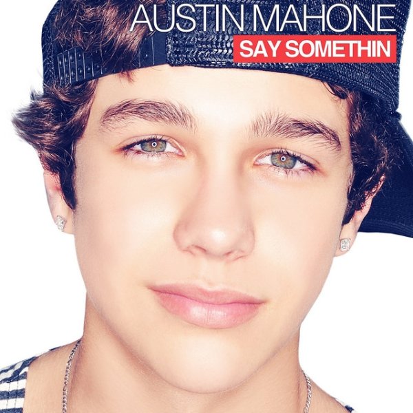 Album Austin Mahone - Say Somethin