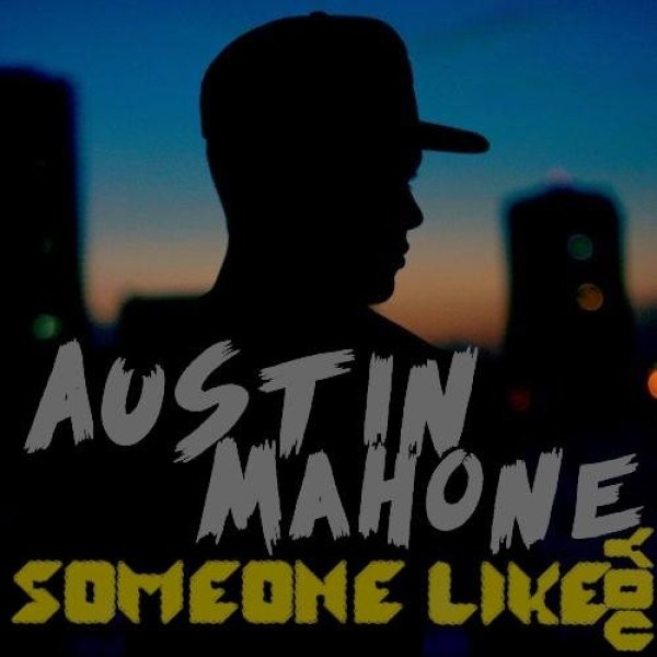 Album Austin Mahone - Someone Like You