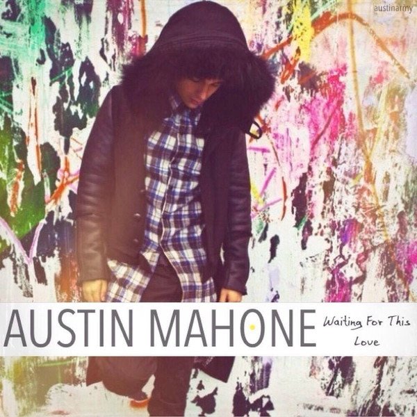 Album Austin Mahone - Waiting For This Love