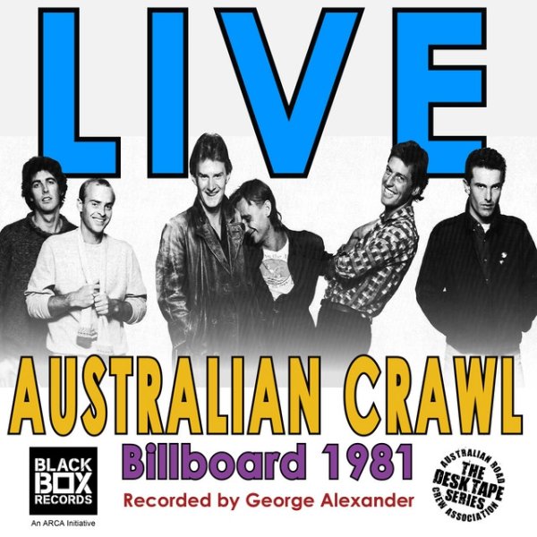 Album Australian Crawl - Live at Billboard 1981
