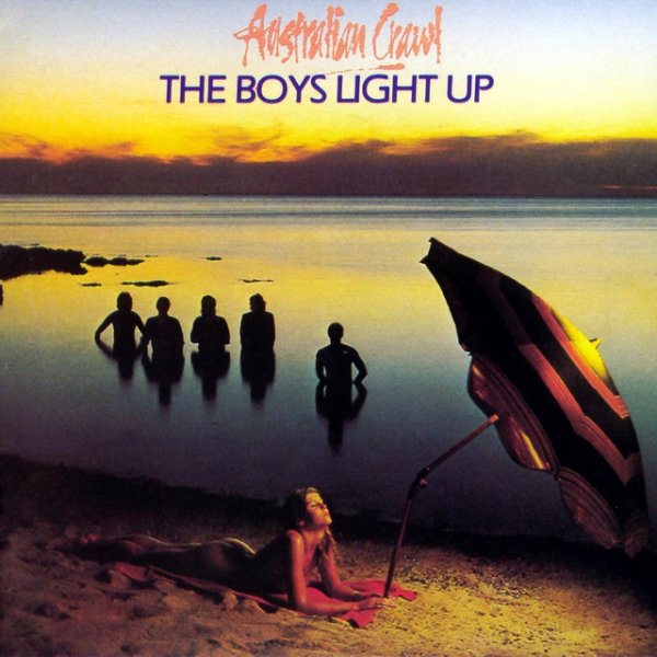Australian Crawl The Boys Light Up, 1980