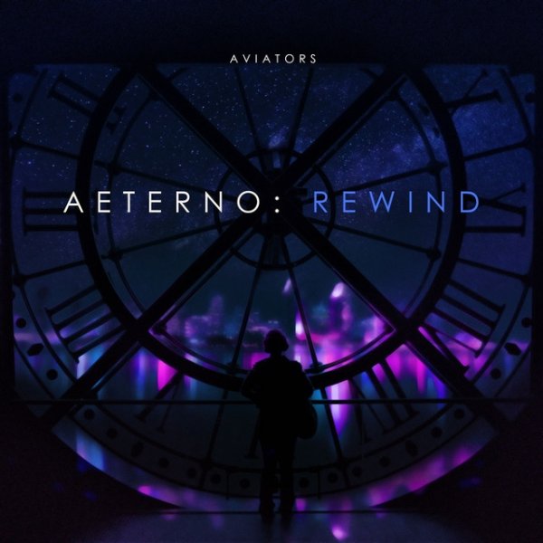 Album Aviators - Aeterno: Rewind