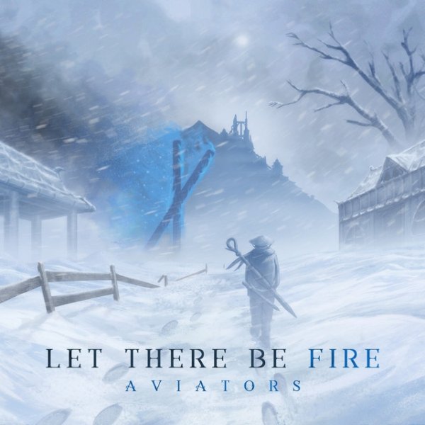 Album Aviators - Let There Be Fire