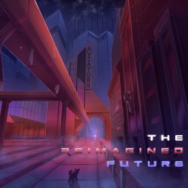 Album Aviators - The Reimagined Future