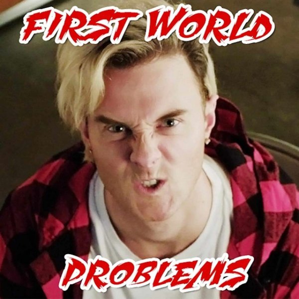First World Problems - album
