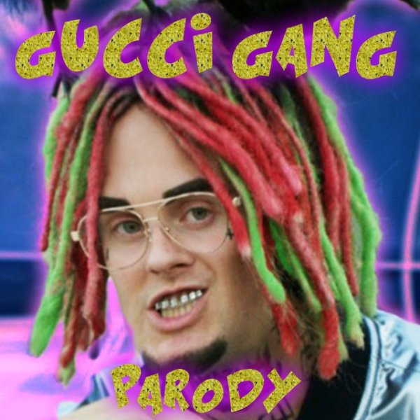 Gucci Gang Parody - album