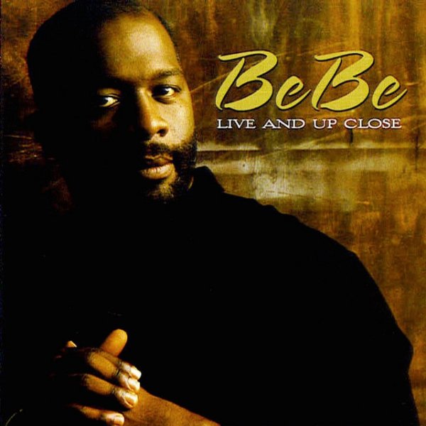 Bebe Winans Live and up Close, 2002