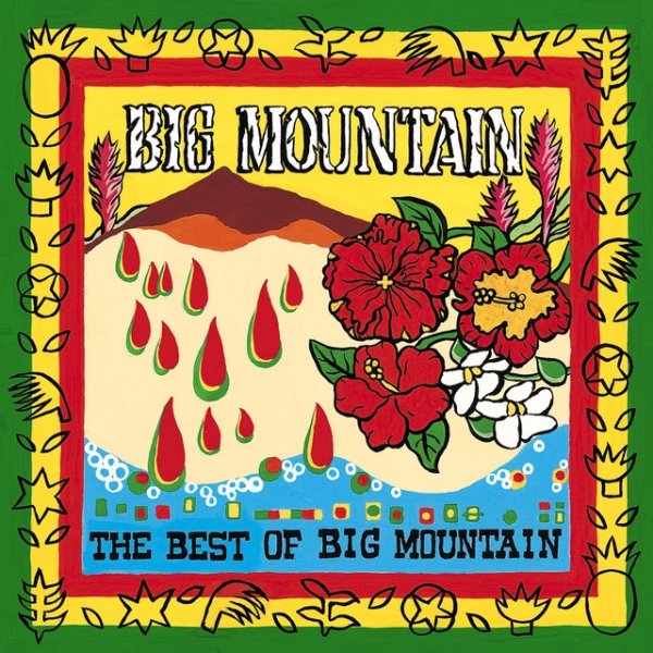 Album Big Mountain - The Best of Big Mountain