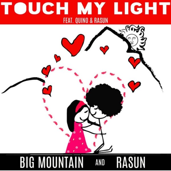 Album Big Mountain - Touch My Light