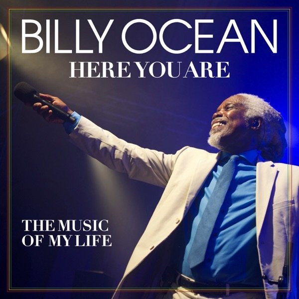 Album Here You Are: The Music of My Life - Billy Ocean